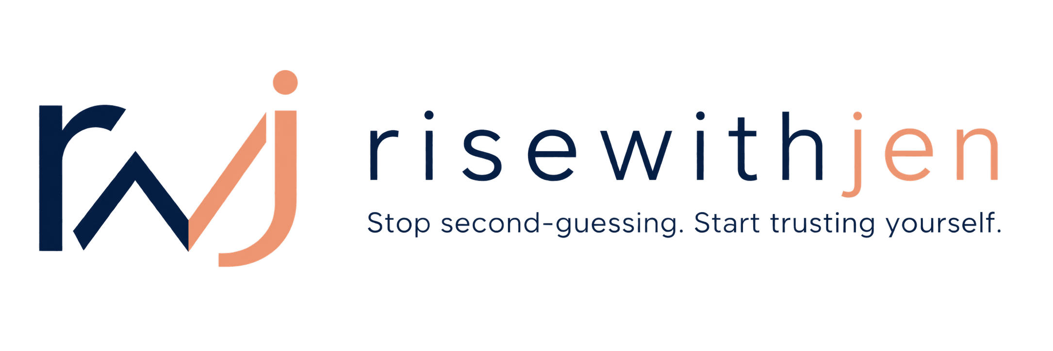 Rise With Jen — Stop second-guessing. Start trusting yourself.