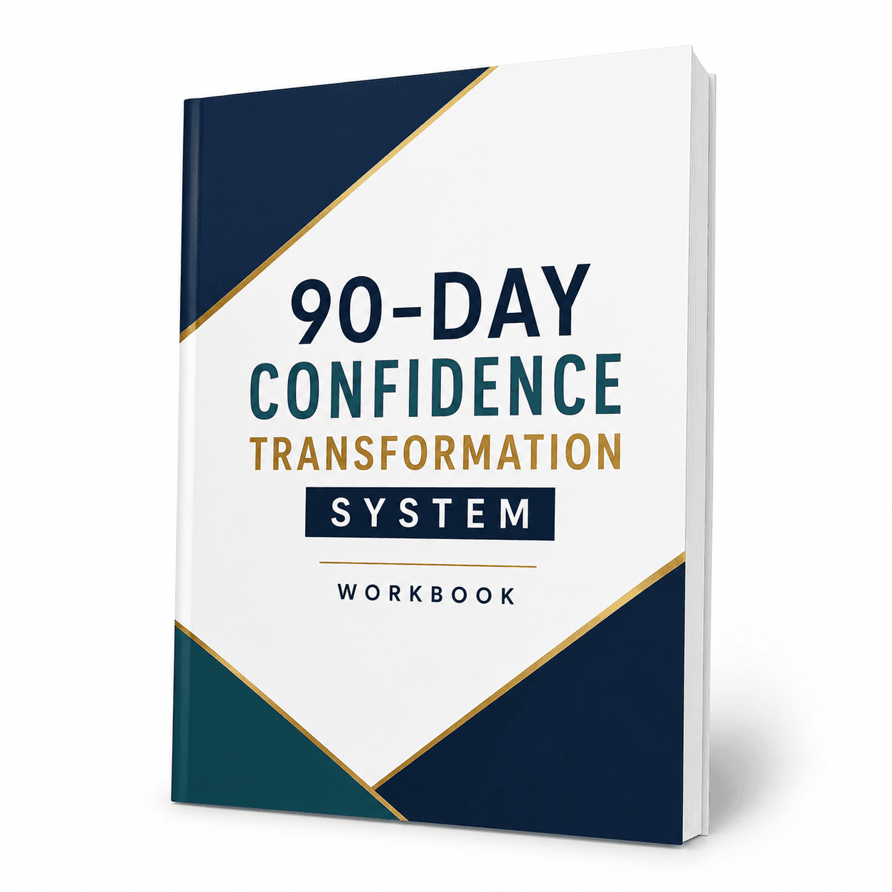The 90-Day Confidence Transformation System