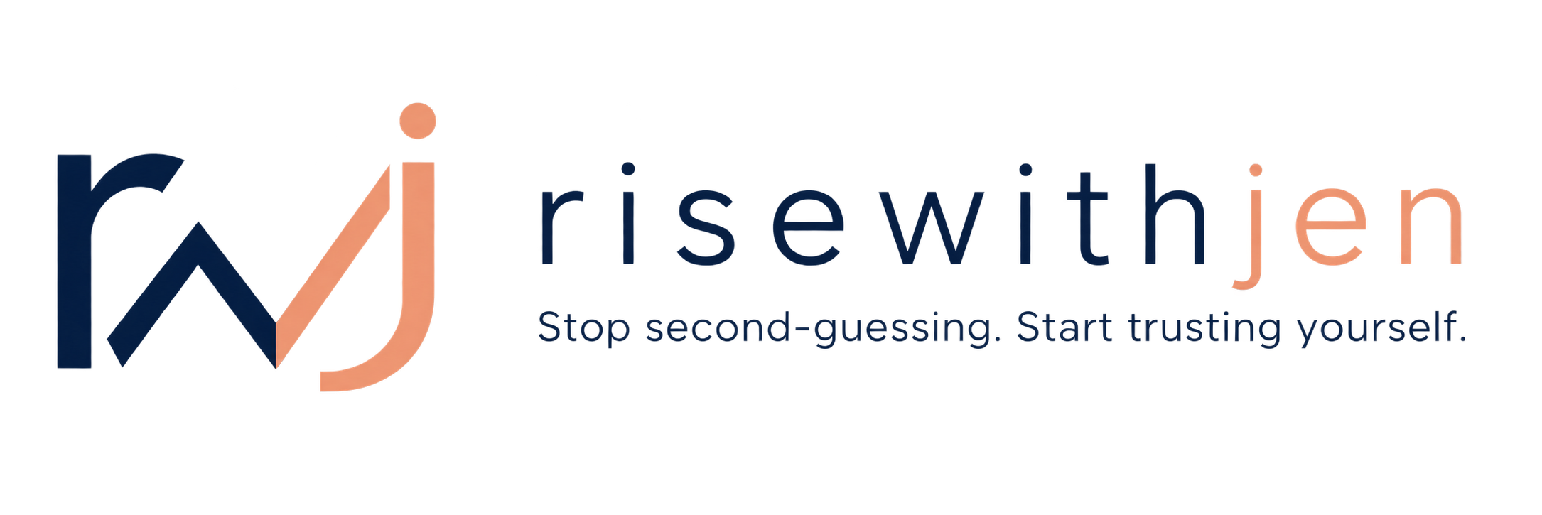 Rise With Jen — Stop second-guessing. Start trusting yourself.
